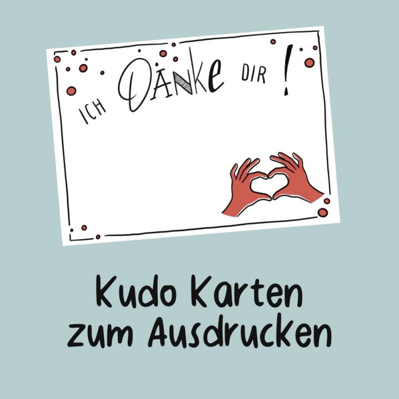 Karte mit Händen, die ein Herz formen und Text: "Ich danke dir!" Darunter Text: Kudo Karten zum Ausdrucken